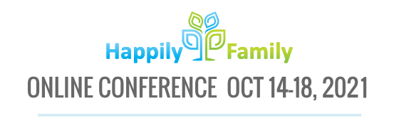 Happily Family Conference Oct 14-18, 2021